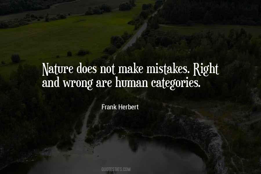 Human Make Mistakes Quotes #200435