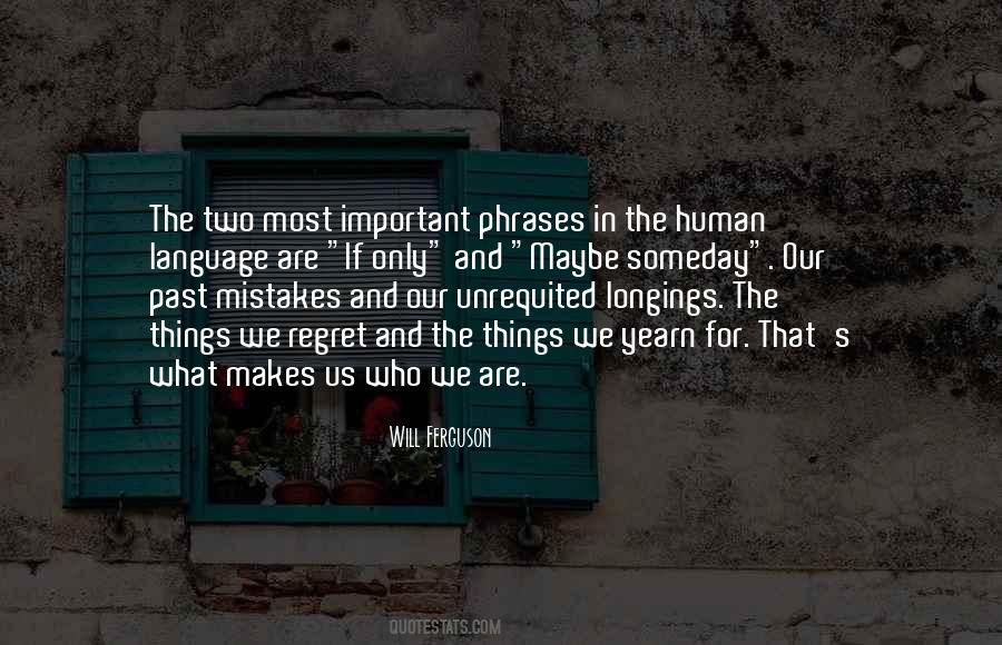 Human Makes Mistakes Quotes #1017704