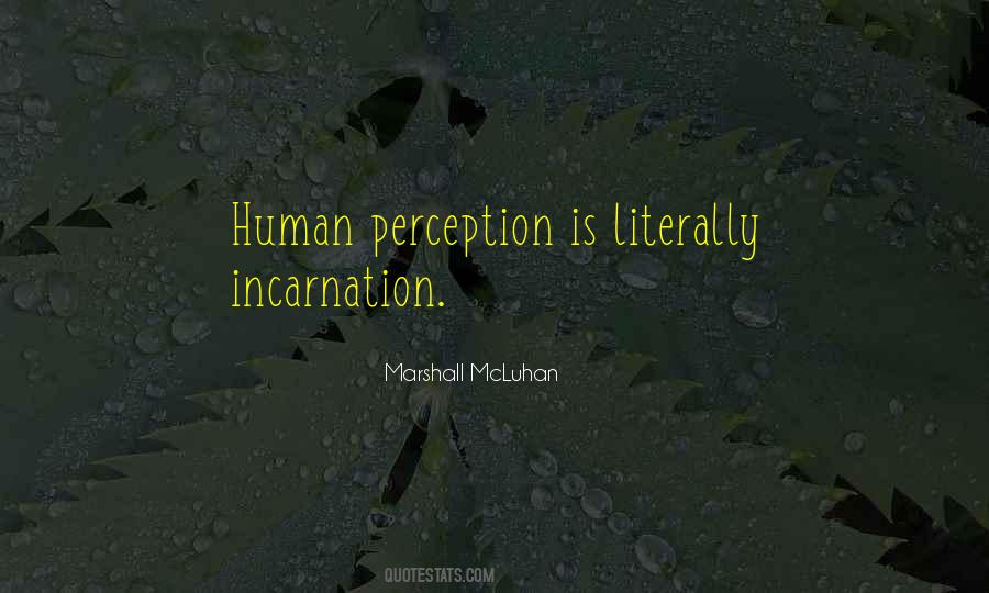 Human Perception Quotes #541007