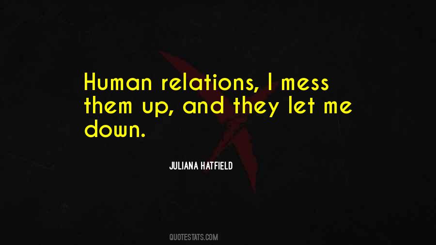 Human Relations Quotes #1258299