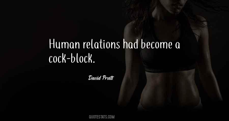 Human Relations Quotes #1468152