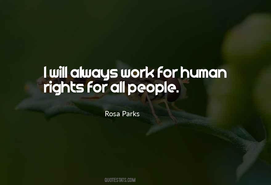 Human Rights For All Quotes #327260