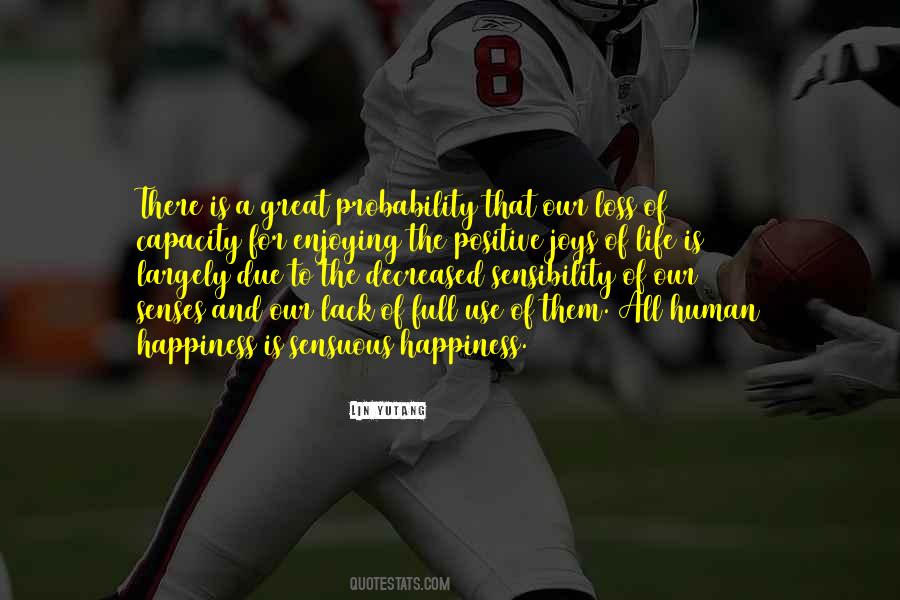 Human Senses Quotes #1218706