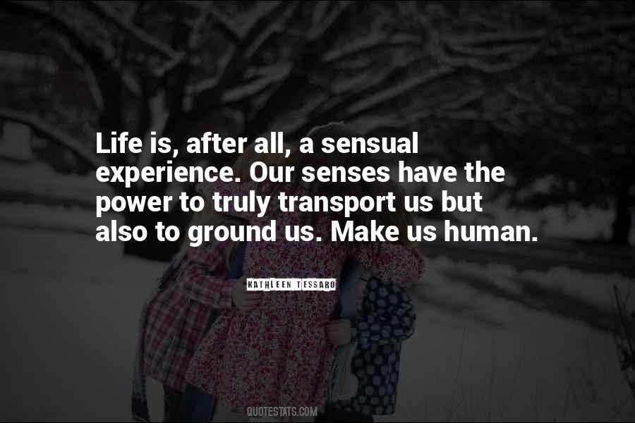Human Senses Quotes #220467