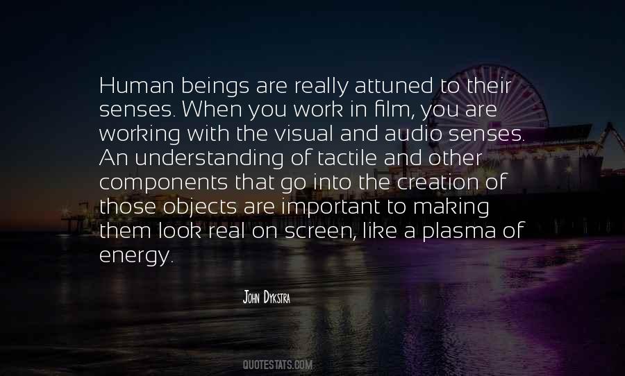 Human Senses Quotes #371063