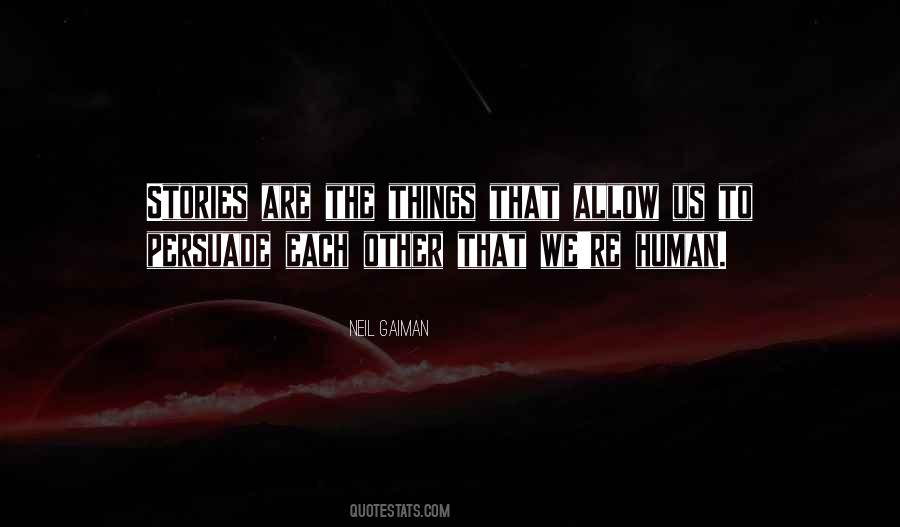 Human Stories Quotes #365515