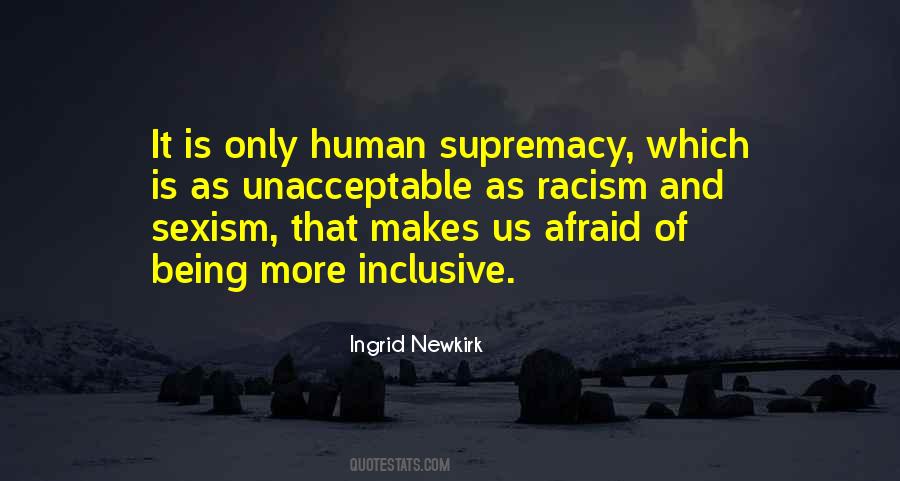 Human Supremacy Quotes #310072