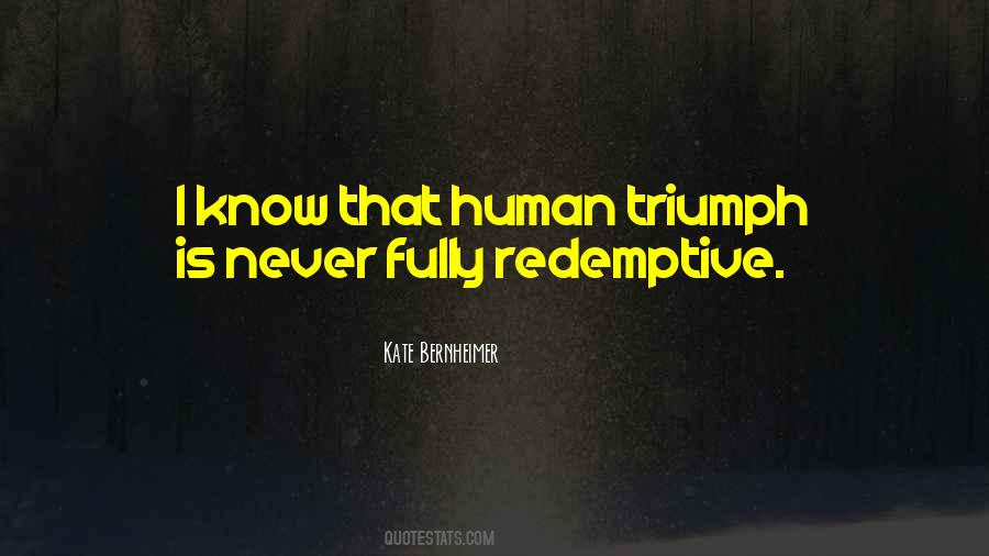 Human Triumph Quotes #125736