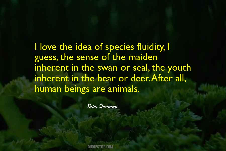 Human Vs Animal Quotes #4573
