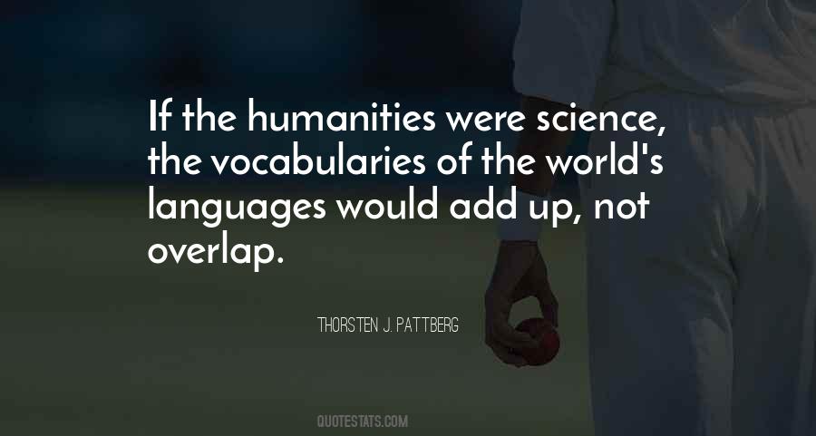 Humanities Quotes #29837