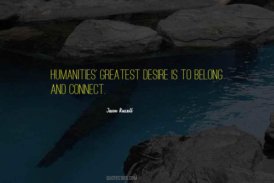 Humanities Quotes #406536