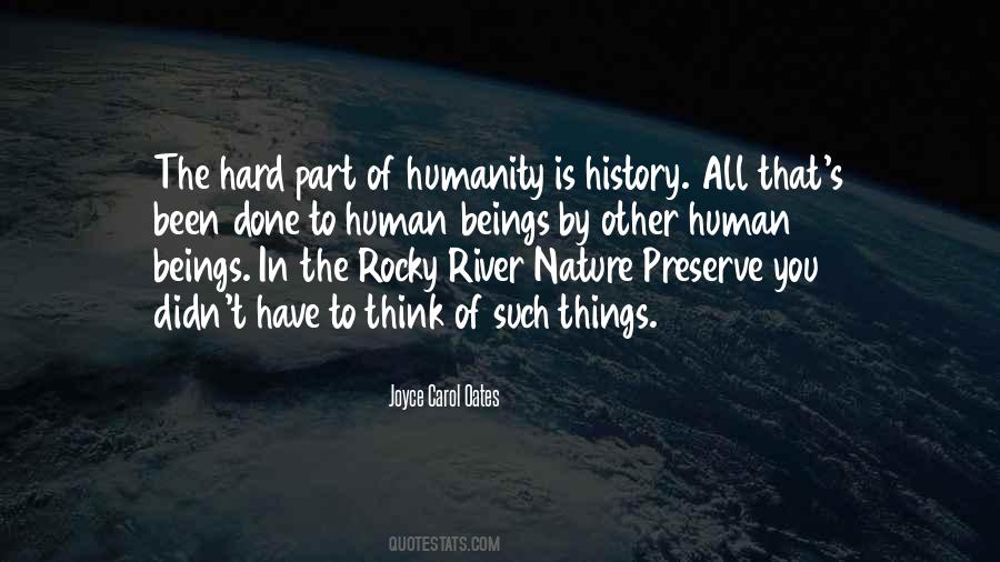 Humanity Nature Quotes #251722