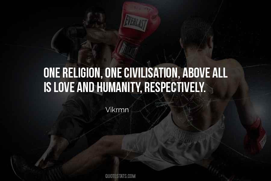 Humanity Over Religion Quotes #120535