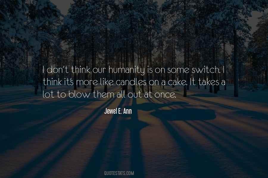 Humanity Switch Off Quotes #904010