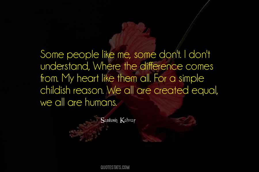 Humans Are Equal Quotes #1822387