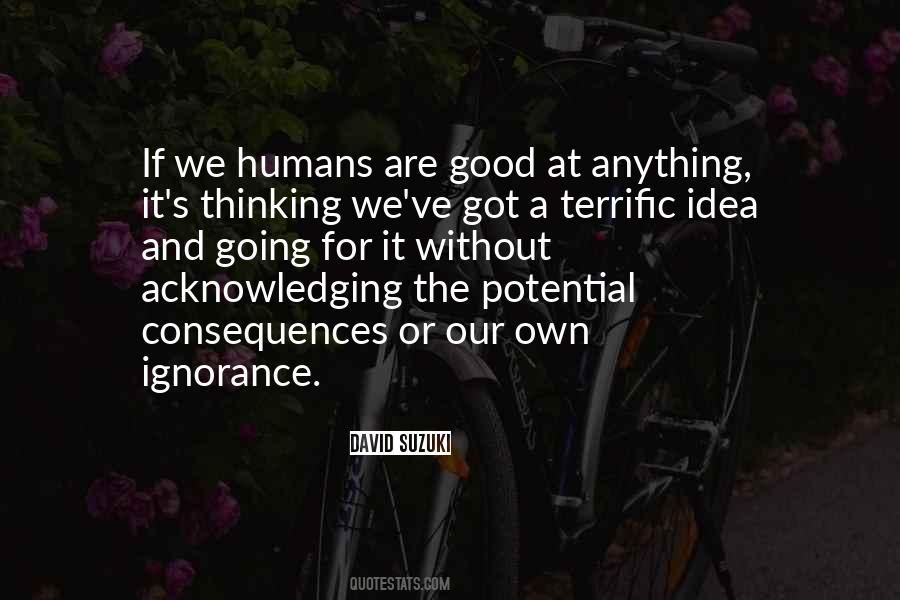 Humans Are Good Quotes #208715