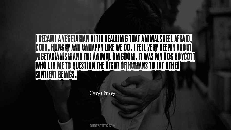 Humans Are Like Animals Quotes #1837486