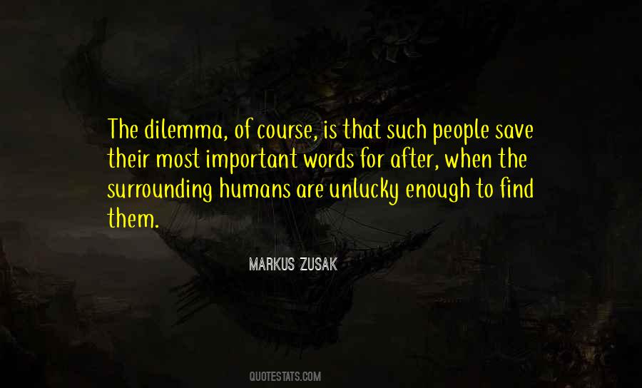 Humans Are Quotes #1374872