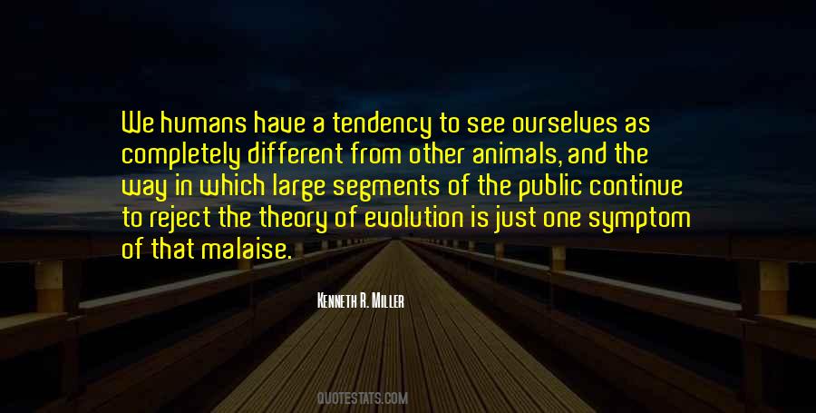 Humans As Animals Quotes #612303