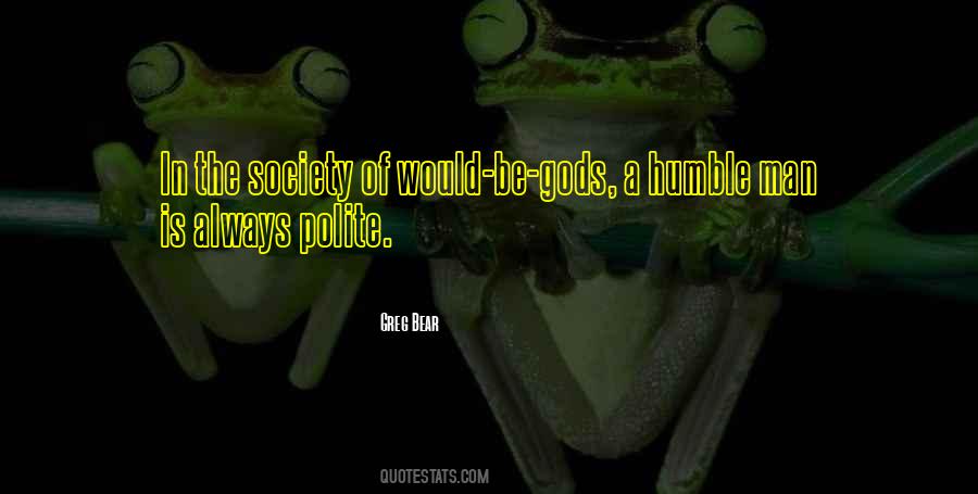 Humble And Polite Quotes #576919
