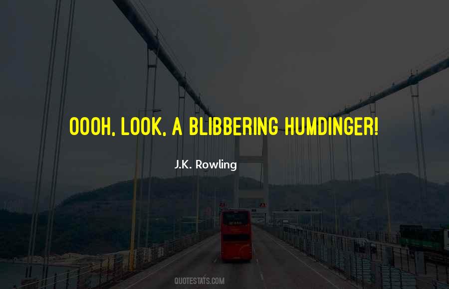 Humdinger Quotes #1782372