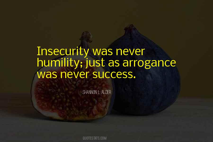 Humility Arrogance Quotes #1410503