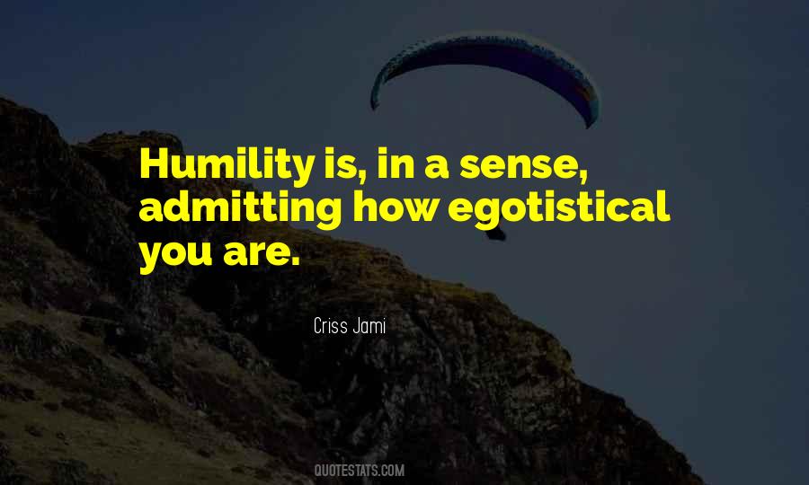 Humility Arrogance Quotes #998499