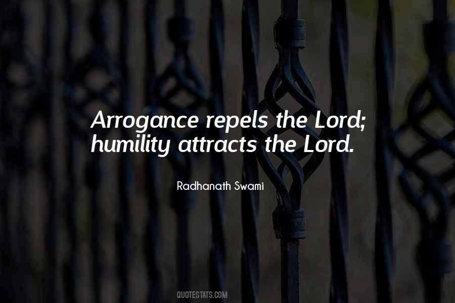 Humility Vs Arrogance Quotes #1843250