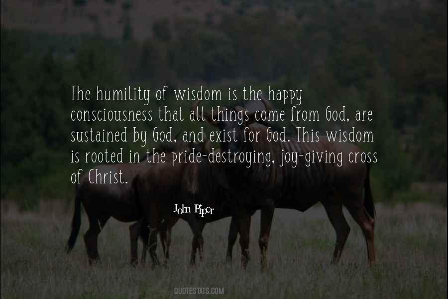 Humility Wisdom Quotes #1162977