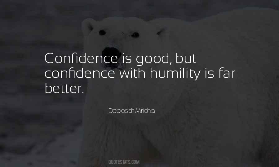 Humility Wisdom Quotes #693481