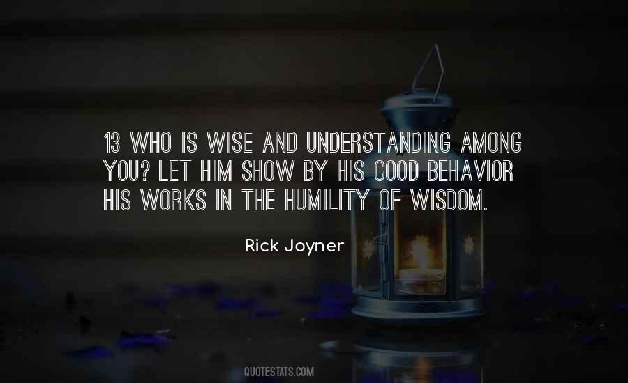 Humility Wisdom Quotes #825287