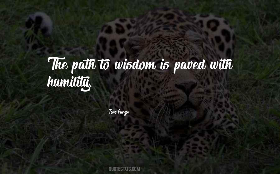 Humility Wisdom Quotes #841467