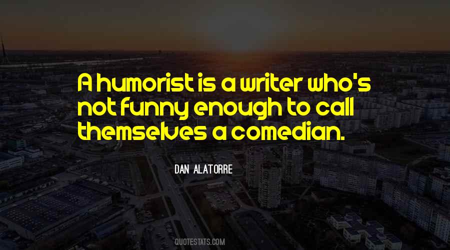 Humorist Quotes #48194