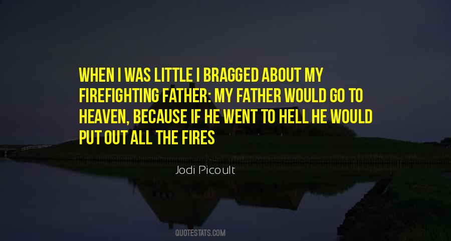Quotes About Firefighting #693144