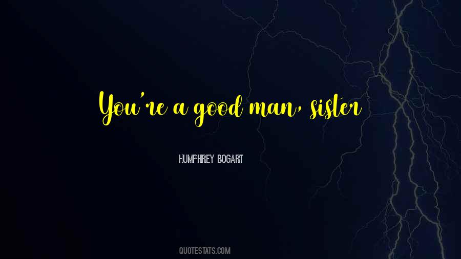 Humphrey Bogart Sam Spade Quotes #1627081