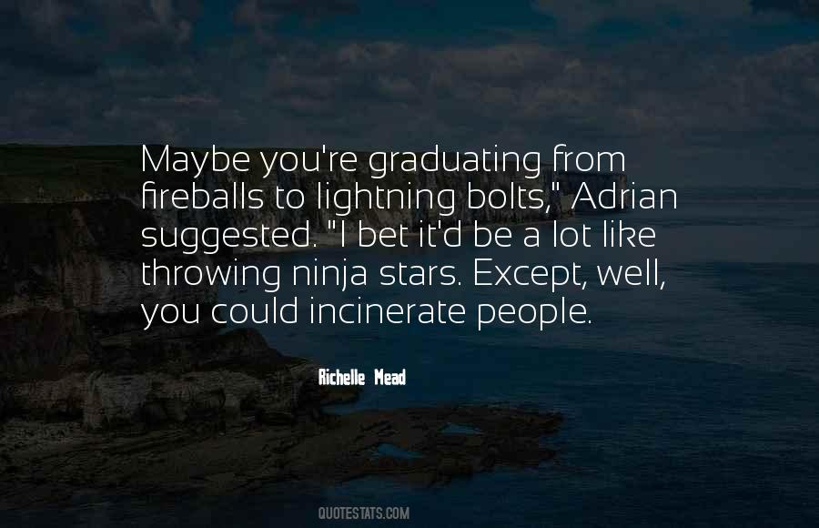 Quotes About Fireballs #7659