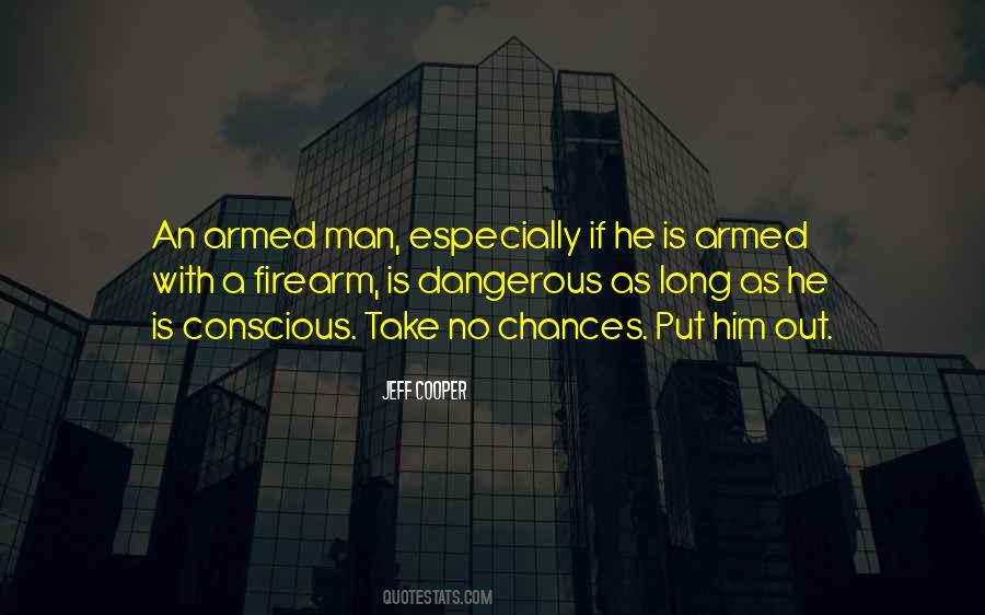 Quotes About Firearm #1348363
