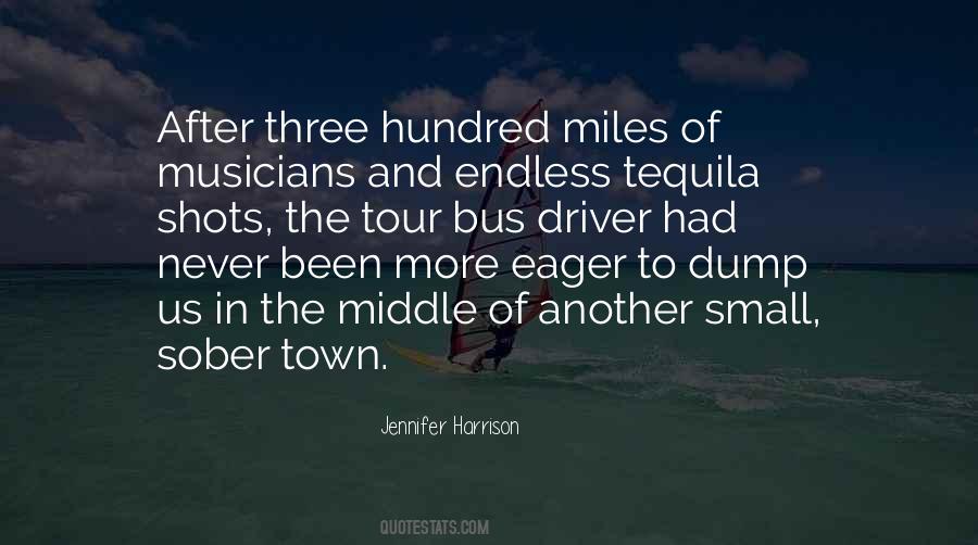 Hundred Miles Quotes #1543193