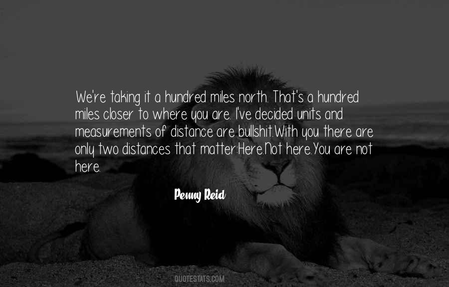 Hundred Miles Quotes #213917