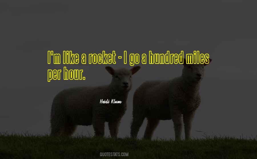 Hundred Miles Quotes #432784