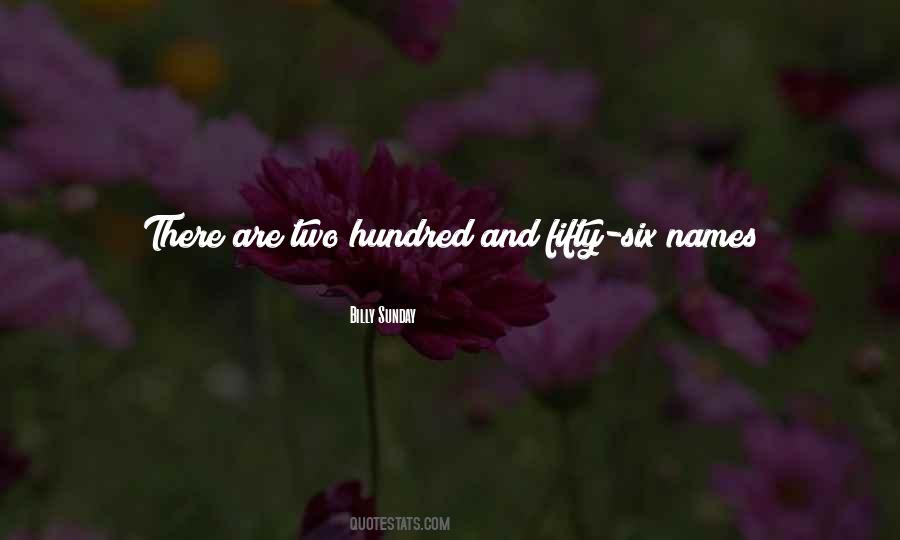 Hundred Names Quotes #910404