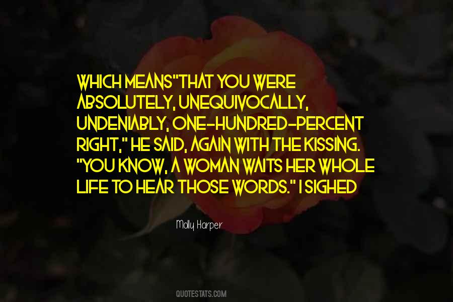 Hundred Percent Quotes #728714
