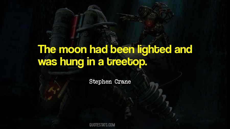 Hung The Moon Quotes #1573762