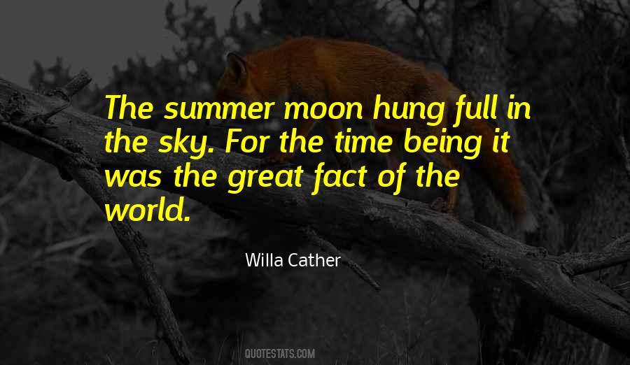 Hung The Moon Quotes #277164