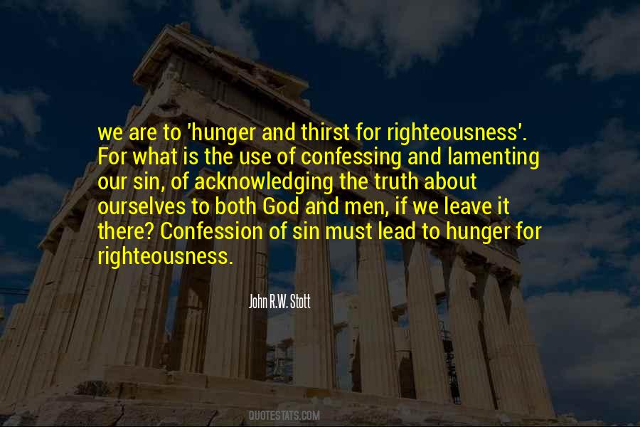 Hunger And Thirst For Righteousness Quotes #1485816