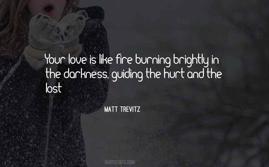Quotes About Fire And Love #67383
