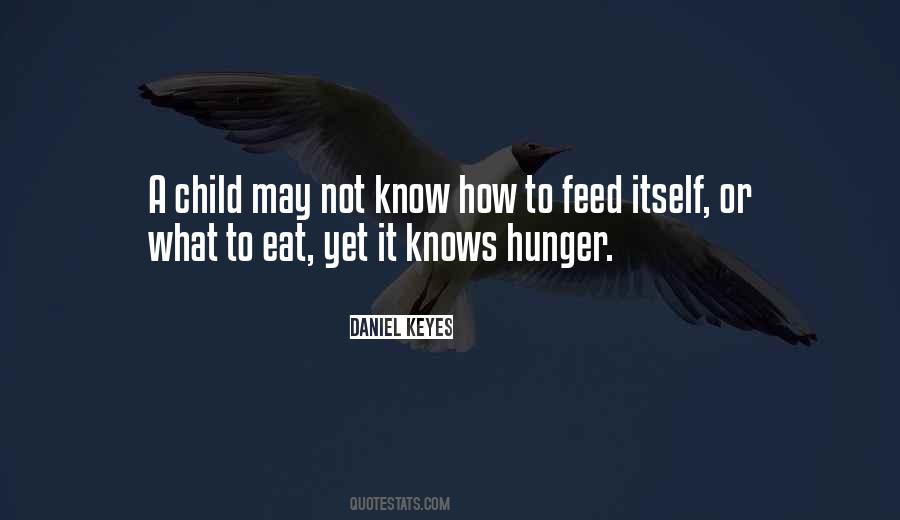 Hunger Inspirational Quotes #226844