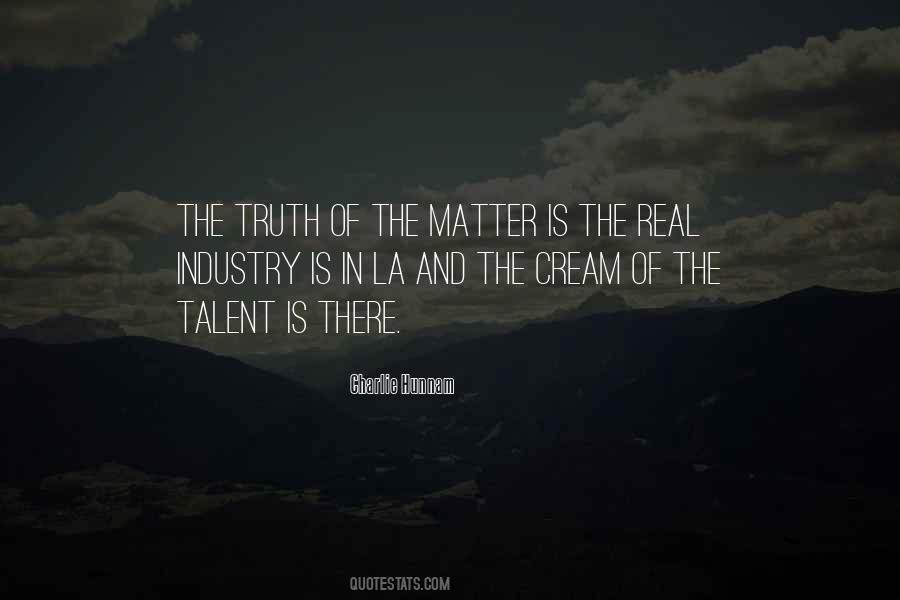 Hunnam Quotes #1477112