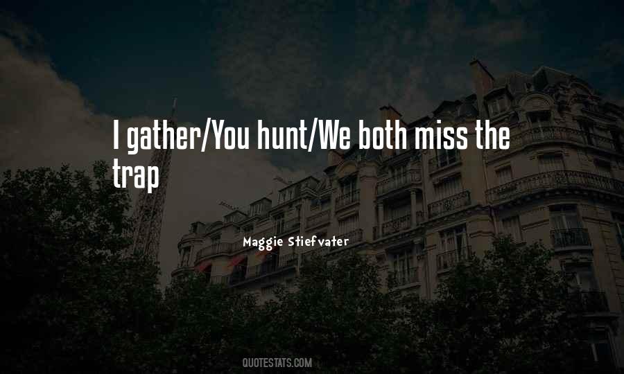 Hunt Quotes #1307978