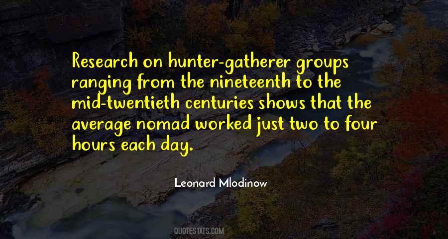 Hunter Gatherer Quotes #1729776